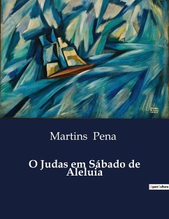 O Judas em Sábado de Aleluia - Pena, Martins