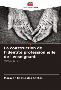 La construction de l'identité professionnelle de l'enseignant - dos Santos, Maria de Cassia