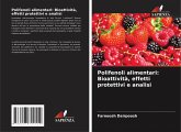 Polifenoli alimentari: Bioattività, effetti protettivi e analisi