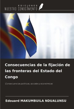 Consecuencias de la fijación de las fronteras del Estado del Congo - Makumbuila Ndualunsu, Edouard