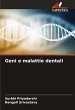 Geni e malattie dentali - Bild 1
