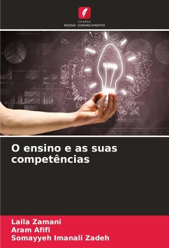 O ensino e as suas competências - Zamani, Laila;Afifi, Aram;Zadeh, Somayyeh Imanali