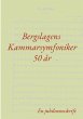 Bergslagens Kammarsymfoniker 50 år - Bild 1
