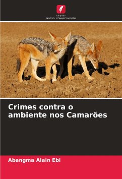 Crimes contra o ambiente nos Camarões - Alain Ebi, Abangma