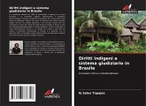 Diritti indigeni e sistema giudiziario in Brasile