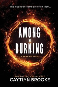 Among the Burning - Brooke, Caytlyn