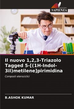 Il nuovo 1,2,3-Triazolo Tagged 5-[(1H-Indol-3il)metilene]pirimidina - KUMAR, B.ASHOK