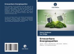 Erneuerbare Energiequellen - AYDEMIR, EMRE;BILGE, Inci