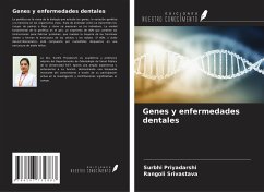 Genes y enfermedades dentales - Priyadarshi, Surbhi; Srivastava, Rangoli