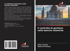 Il controllo di gestione nelle banche islamiche - Yassine, Hilmi;El Kezazy, Hamza