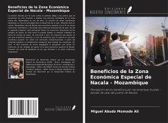 Beneficios de la Zona Económica Especial de Nacala - Mozambique - Abudo Momade Ali, Miguel