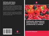 Polifenóis alimentares: Bioactividades, efeitos protectores e análise
