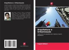 Arquitetura e Urbanização - Abbasi, Sajjad