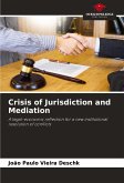 Crisis of Jurisdiction and Mediation