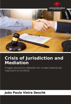 Crisis of Jurisdiction and Mediation - Deschk, João Paulo Vieira