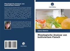 Rheologische Analyse von kultiviertem Fleisch - Stanciu, Ioana