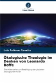 Ökologische Theologie im Denken von Leonardo Boffe