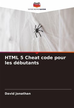 HTML 5 Cheat code pour les débutants - Jonathan, David