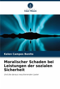 Moralischer Schaden bei Leistungen der sozialen Sicherheit - Campos Benito, Kelen