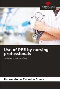 Use of PPE by nursing professionals - de Carvalho Sousa, Rubenildo