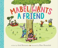 Mabel Wants a Friend - Bernstein, Ariel