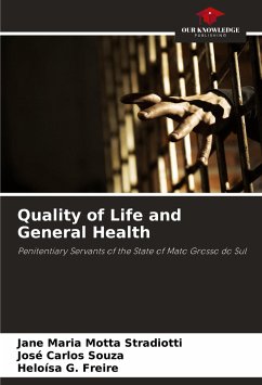 Quality of Life and General Health - Motta Stradiotti, Jane Maria;Souza, José Carlos;Freire, Heloísa G.