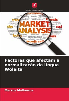 Factores que afectam a normalização da língua Wolaita - Mathewos, Markos