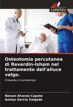 Osteotomia percutanea di Reverdin-Isham nel trattamento dell'alluce valgo. - Alvarez Capote, Nelson;Garcia Salgado, Anelys