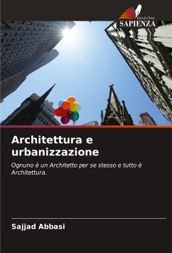 Architettura e urbanizzazione - Abbasi, Sajjad