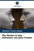 Die Musen in den Romanen von John Fowles