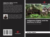 Indigenous Rights and the Judiciary in Brazil