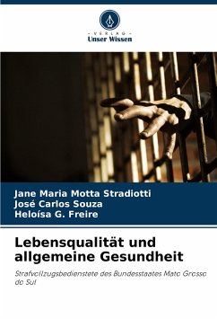 Lebensqualität und allgemeine Gesundheit - Motta Stradiotti, Jane Maria;Souza, José Carlos;Freire, Heloísa G.