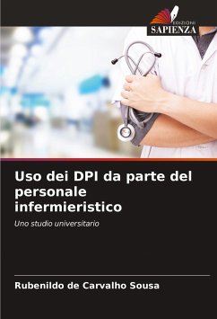 Uso dei DPI da parte del personale infermieristico - de Carvalho Sousa, Rubenildo