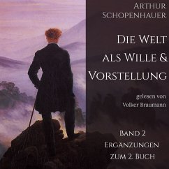 Die Welt als Wille und Vorstellung (2. Band) (MP3-Download) - Schopenhauer, Arthur