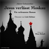 Jesus verläßt Moskau (MP3-Download) Jesus verläßt Moskau (MP3-Download)