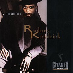 The Secrets Of Rodney Kendrick - Rodney Kendrick