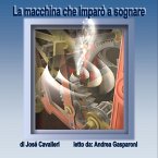 La macchina che imparò a sognare (MP3-Download)