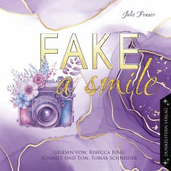 Fake a smile (MP3-Download) - Fraser, Julie