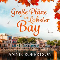 Große Pläne in Lobster Bay (MP3-Download) - Robertson, Annie