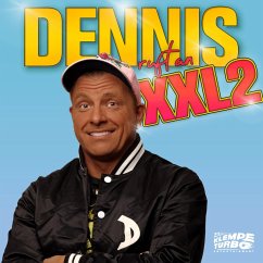 Dennis ruft an - XXL 2 (MP3-Download) - Hürth, Dennis aus