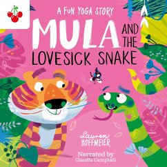 Mula and the Lovesick Snake: A Fun Yoga Story (MP3-Download) - Hoffmeier, Lauren