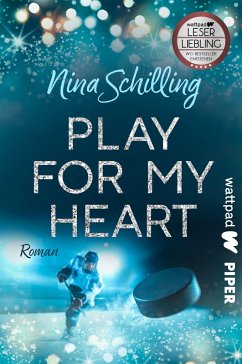 Play for my Heart / My Heart Bd.2  - Schilling, Nina