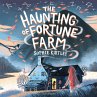 The Haunting of Fortune Farm... - Bild 1