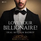 Love your Billionaire: Deal mit dem Badboy (MP3-Download)