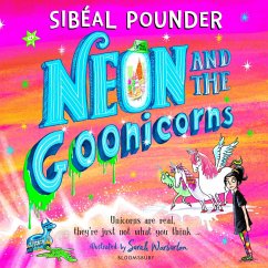 Neon and the Goonicorns (MP3-Download) - Pounder, Sibéal