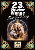 23. Oktober, mein Geburtstag