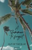 A Summer to forget