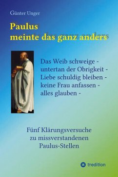 Paulus meinte das ganz anders - Unger, Günter