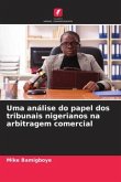 Uma análise do papel dos tribunais nigerianos na arbitragem comercial