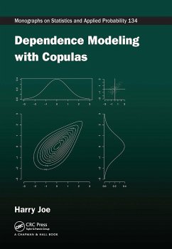 Dependence Modeling with Copulas - Joe, Harry (University of British Columbia, Vancouver, Canada)